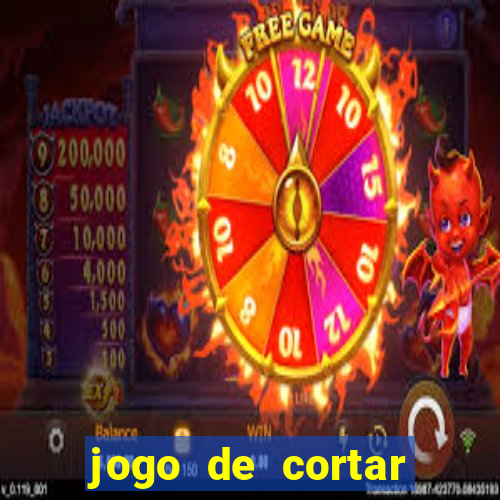 jogo de cortar frutas ganhar dinheiro